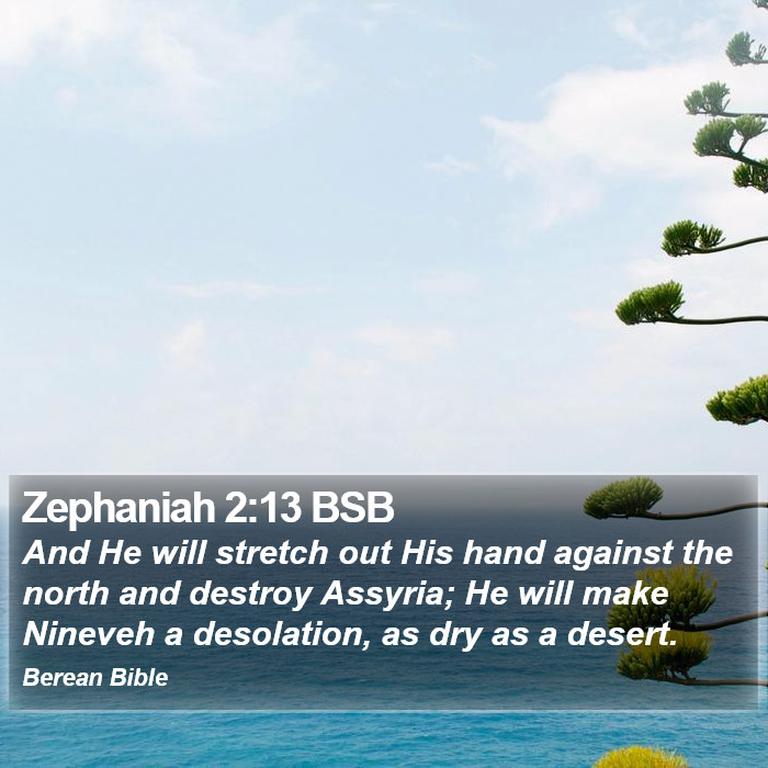 Zephaniah 2:13 BSB Bible Study