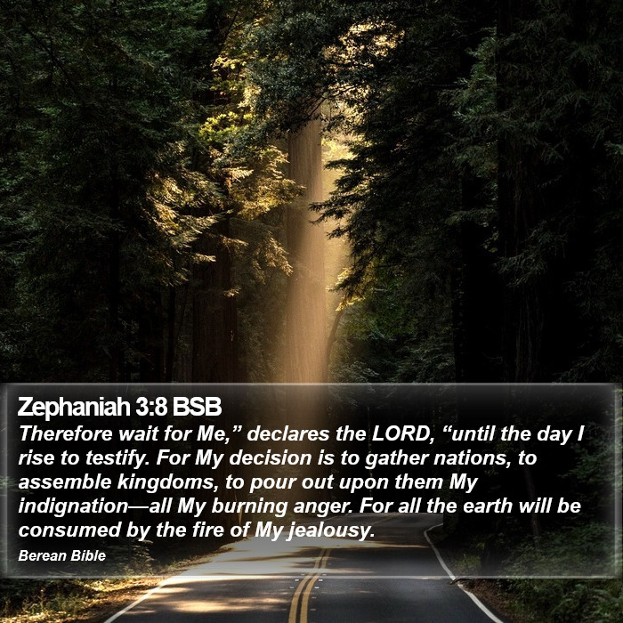 Zephaniah 3:8 BSB Bible Study