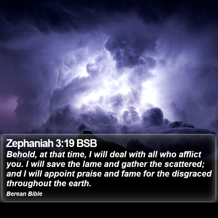 Zephaniah 3:19 BSB Bible Study