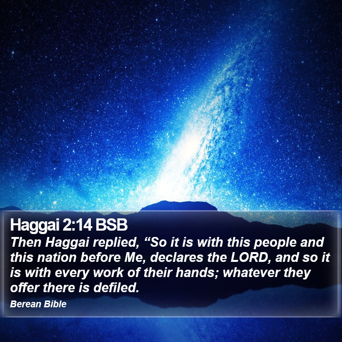 Haggai 2:14 BSB Bible Study