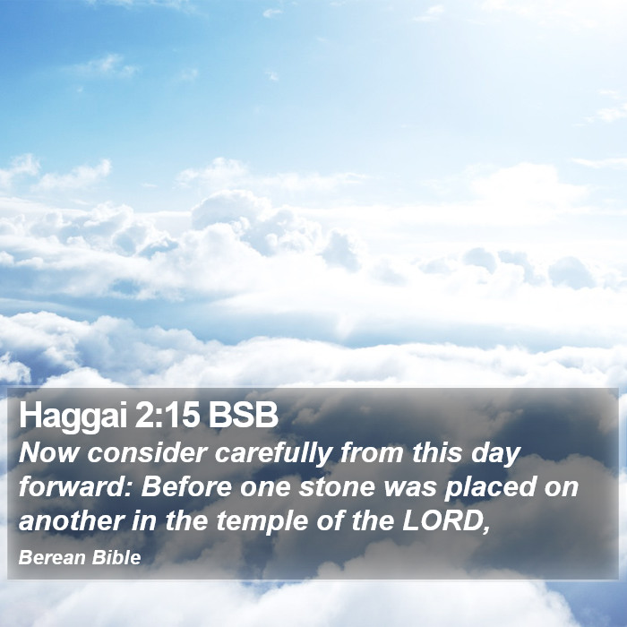 Haggai 2:15 BSB Bible Study