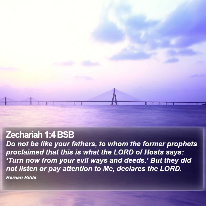 Zechariah 1:4 BSB Bible Study