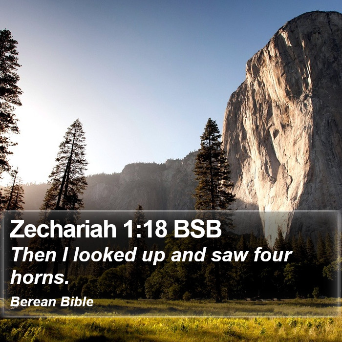 Zechariah 1:18 BSB Bible Study