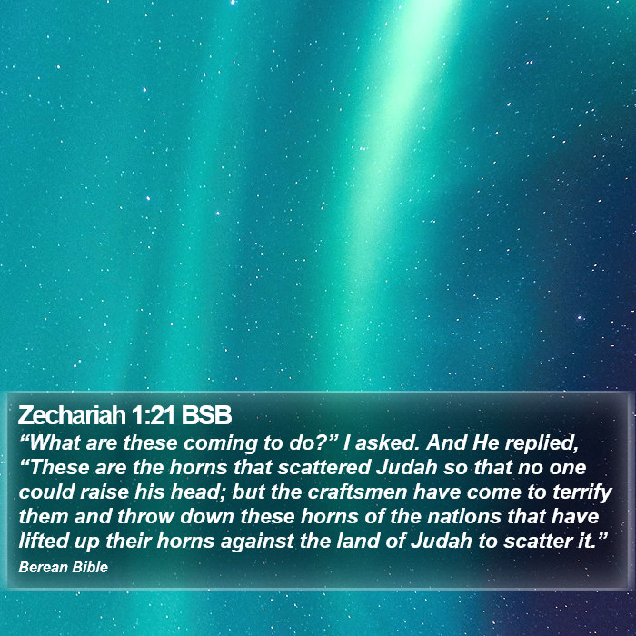 Zechariah 1:21 BSB Bible Study