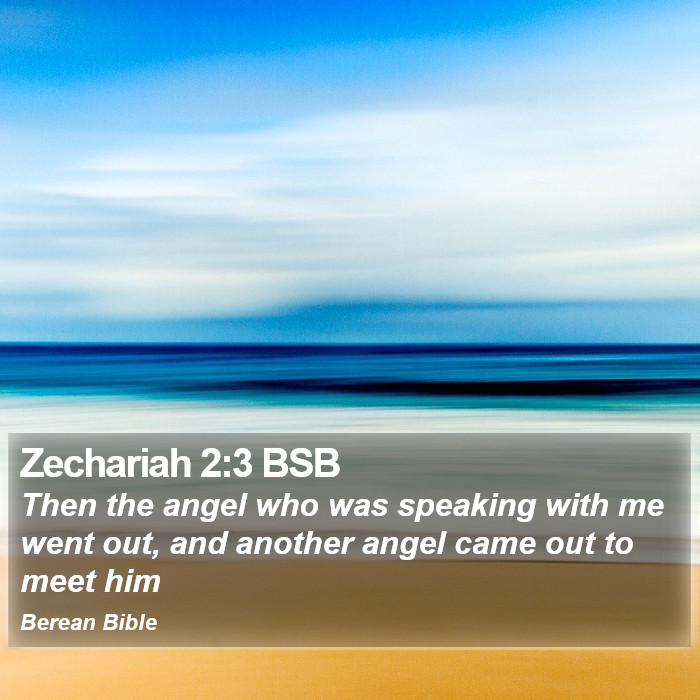 Zechariah 2:3 BSB Bible Study