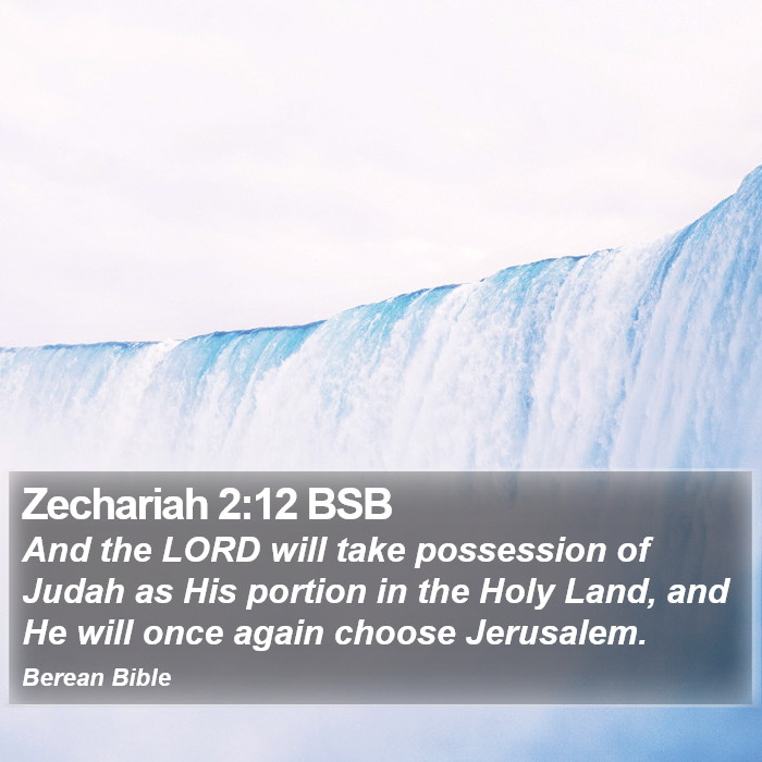 Zechariah 2:12 BSB Bible Study