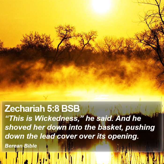 Zechariah 5:8 BSB Bible Study