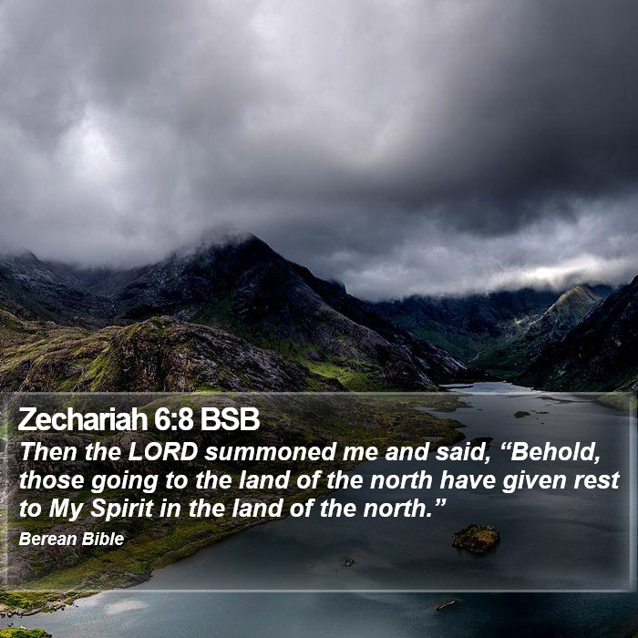 Zechariah 6:8 BSB Bible Study