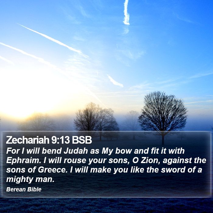 Zechariah 9:13 BSB Bible Study