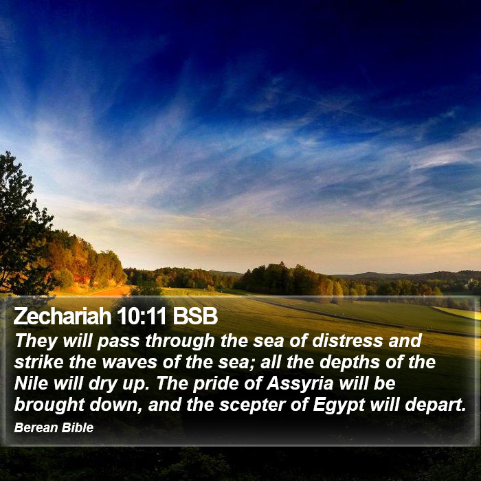 Zechariah 10:11 BSB Bible Study