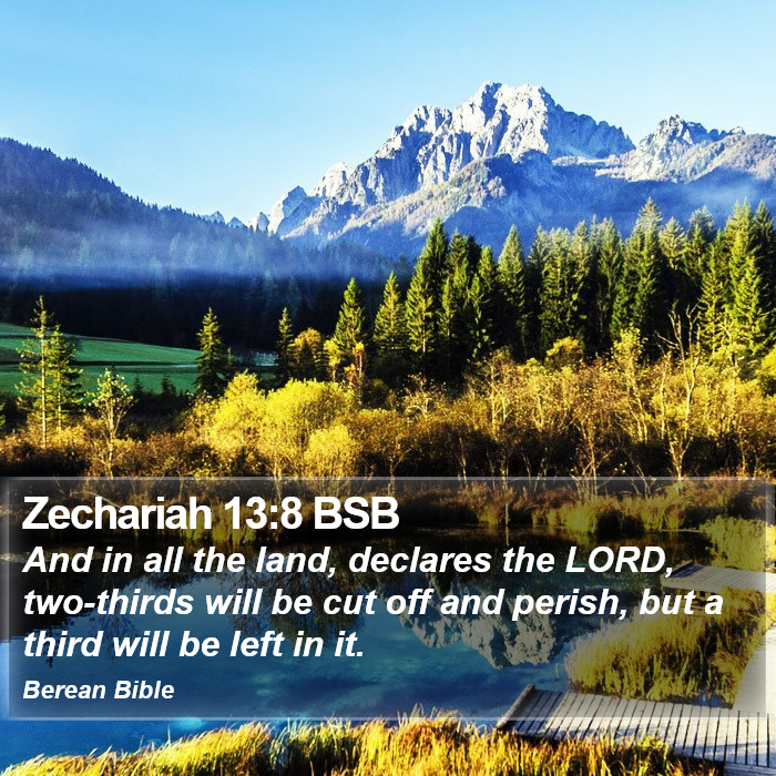 Zechariah 13:8 BSB Bible Study