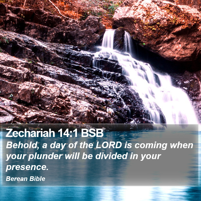 Zechariah 14:1 BSB Bible Study