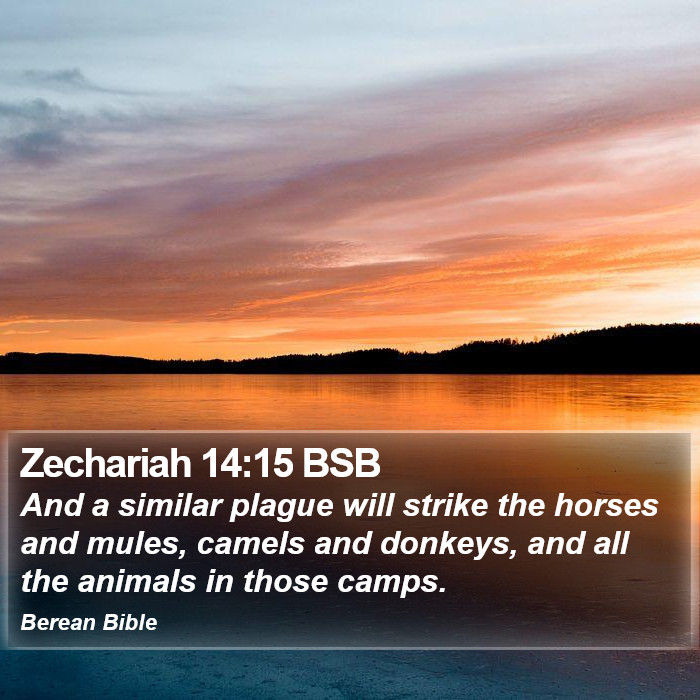 Zechariah 14:15 BSB Bible Study