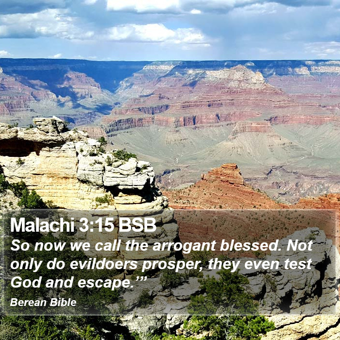 Malachi 3:15 BSB Bible Study