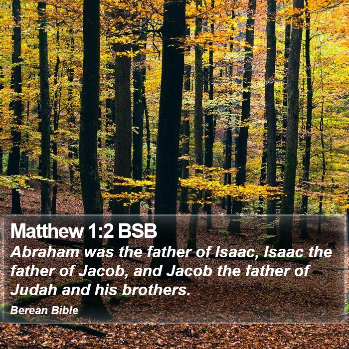 Matthew 1:2 BSB Bible Study