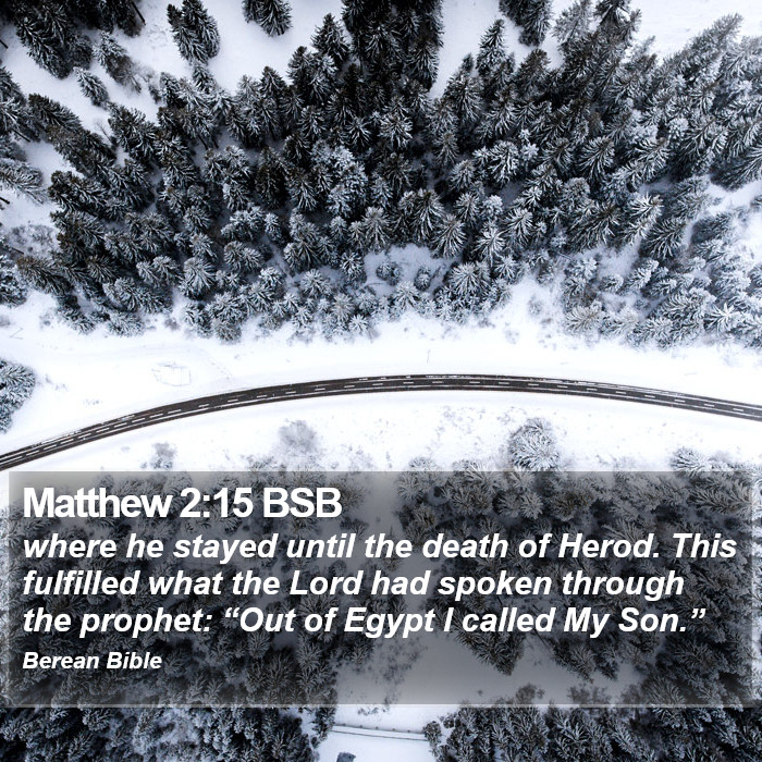 Matthew 2:15 BSB Bible Study