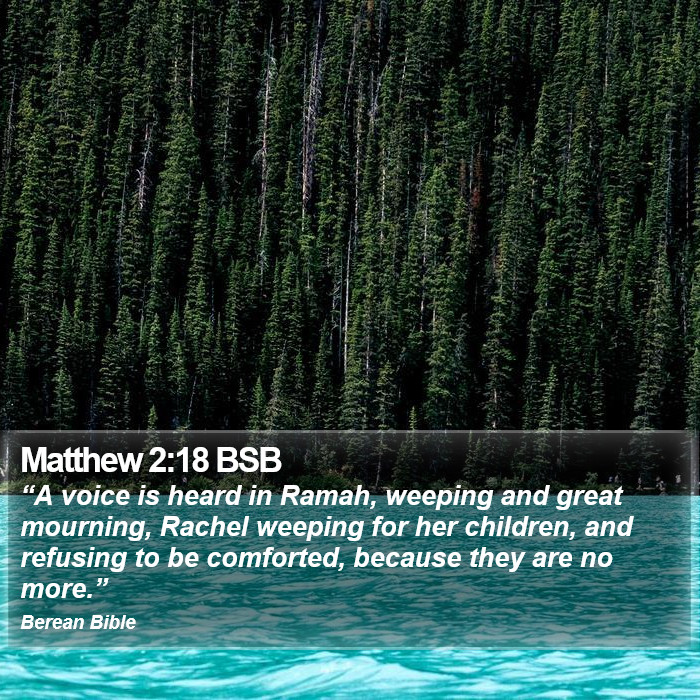 Matthew 2:18 BSB Bible Study