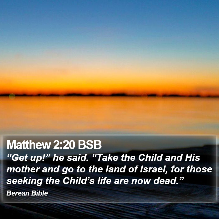 Matthew 2:20 BSB Bible Study