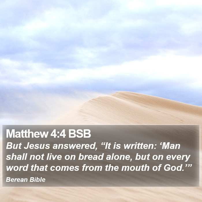 Matthew 4:4 BSB Bible Study