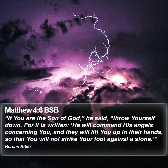 Matthew 4:6 BSB Bible Study