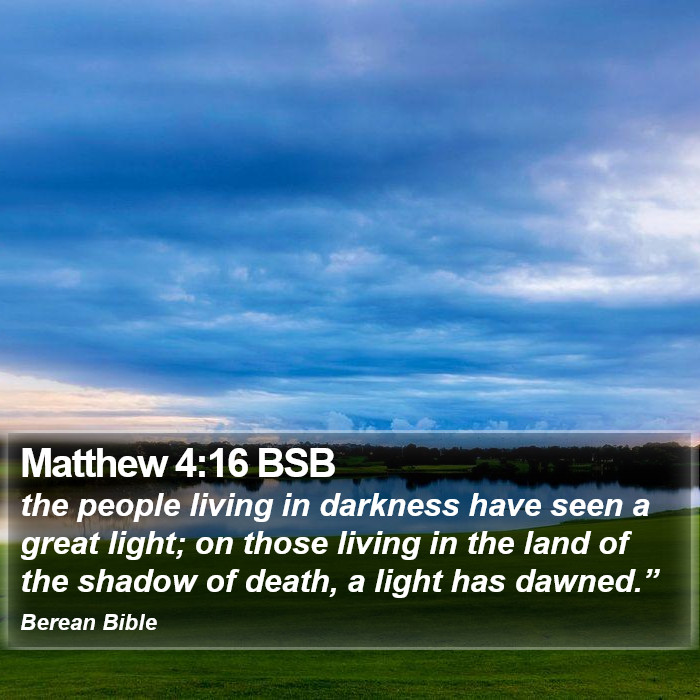 Matthew 4:16 BSB Bible Study