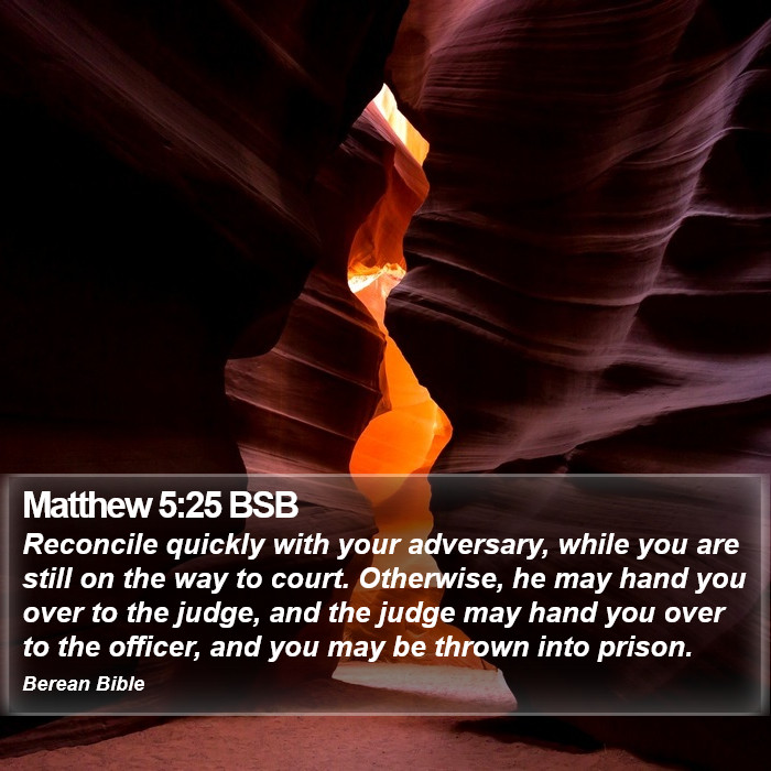 Matthew 5:25 BSB Bible Study