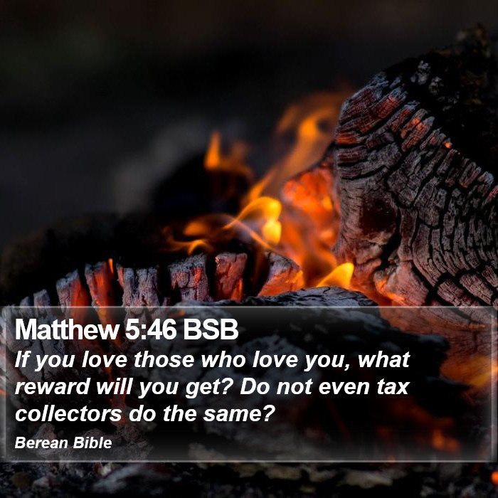 Matthew 5:46 BSB Bible Study