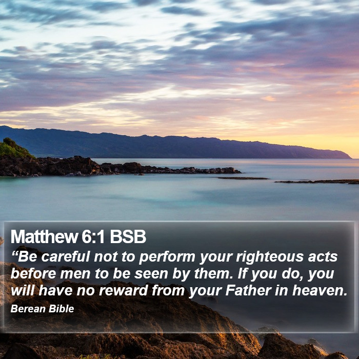 Matthew 6:1 BSB Bible Study