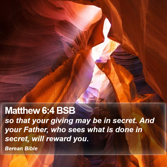 Matthew 6:4 BSB Bible Study