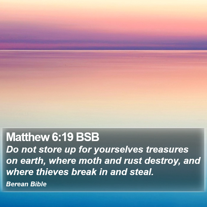 Matthew 6:19 BSB Bible Study