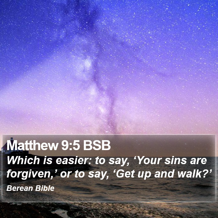 Matthew 9:5 BSB Bible Study