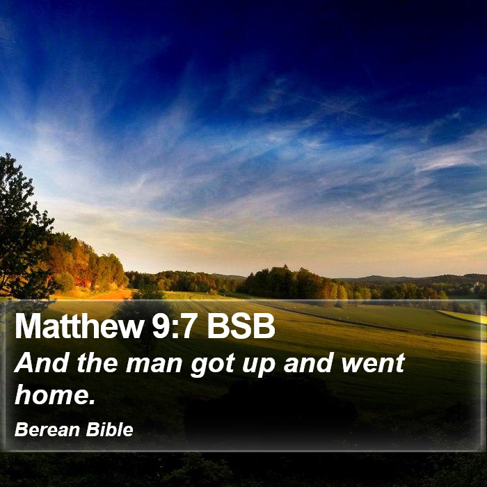 Matthew 9:7 BSB Bible Study