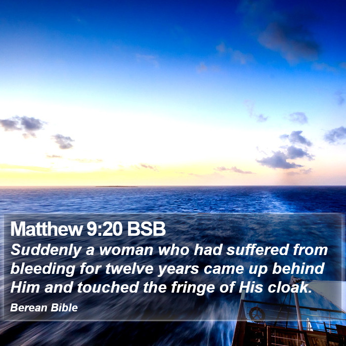 Matthew 9:20 BSB Bible Study