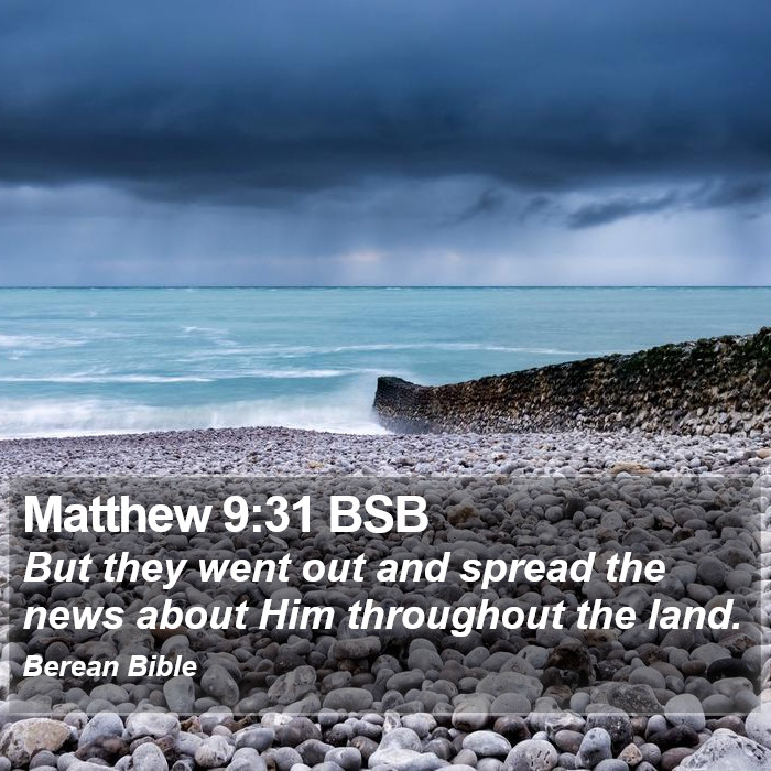 Matthew 9:31 BSB Bible Study