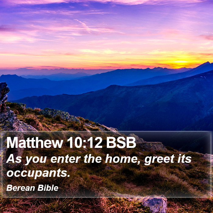 Matthew 10:12 BSB Bible Study