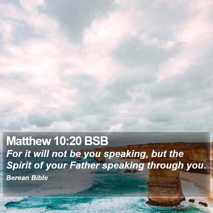 Matthew 10:20 BSB Bible Study