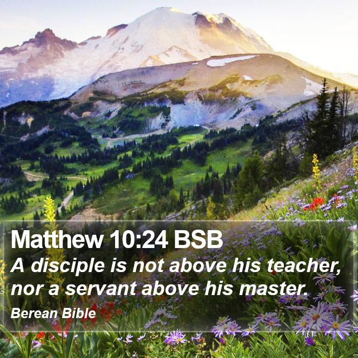 Matthew 10:24 BSB Bible Study