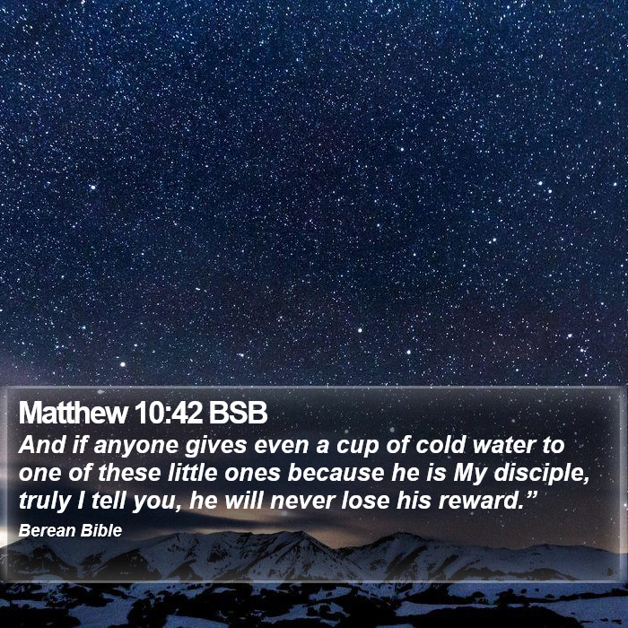 Matthew 10:42 BSB Bible Study