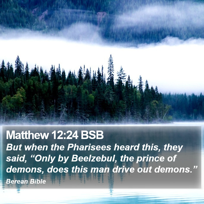 Matthew 12:24 BSB Bible Study