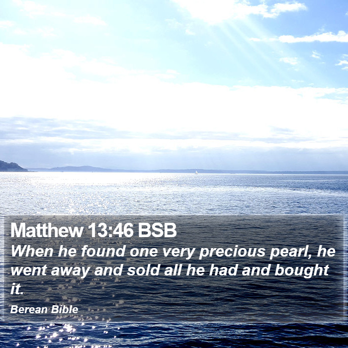 Matthew 13:46 BSB Bible Study