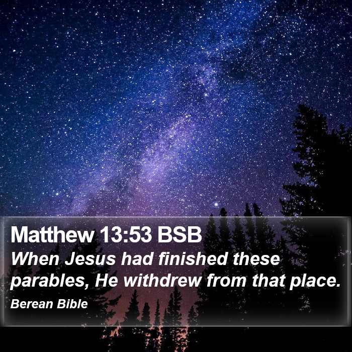 Matthew 13:53 BSB Bible Study