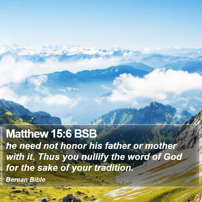 Matthew 15:6 BSB Bible Study