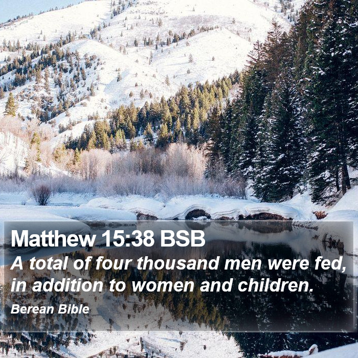 Matthew 15:38 BSB Bible Study