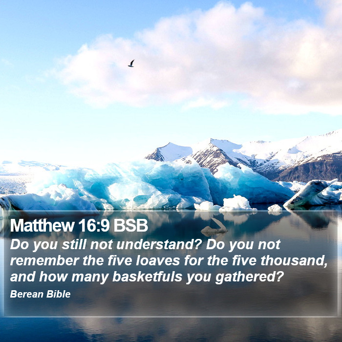 Matthew 16:9 BSB Bible Study