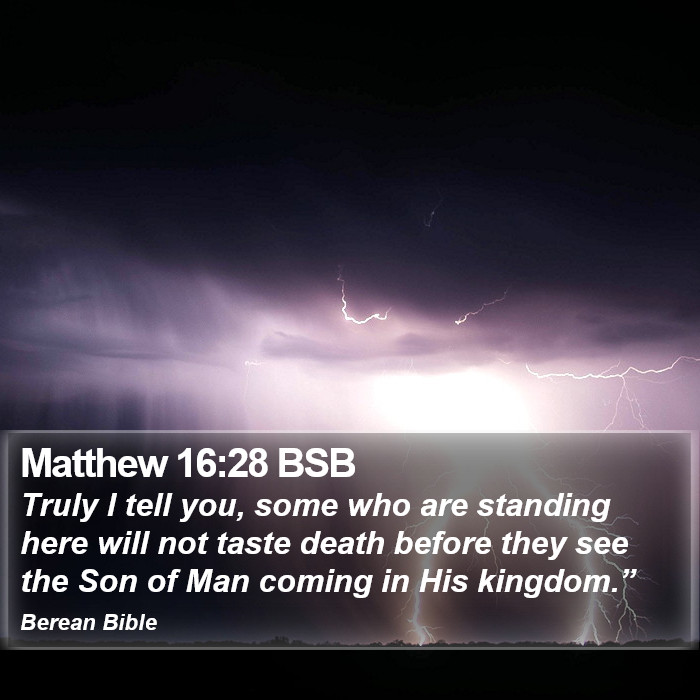 Matthew 16:28 BSB Bible Study