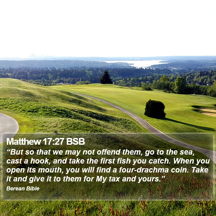 Matthew 17:27 BSB Bible Study