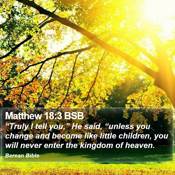 Matthew 18:3 BSB Bible Study