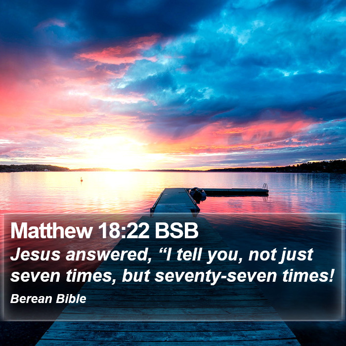 Matthew 18:22 BSB Bible Study