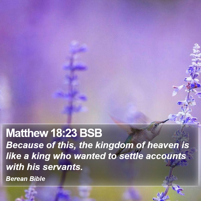 Matthew 18:23 BSB Bible Study