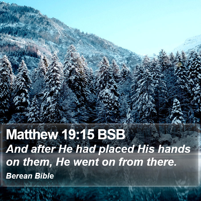 Matthew 19:15 BSB Bible Study